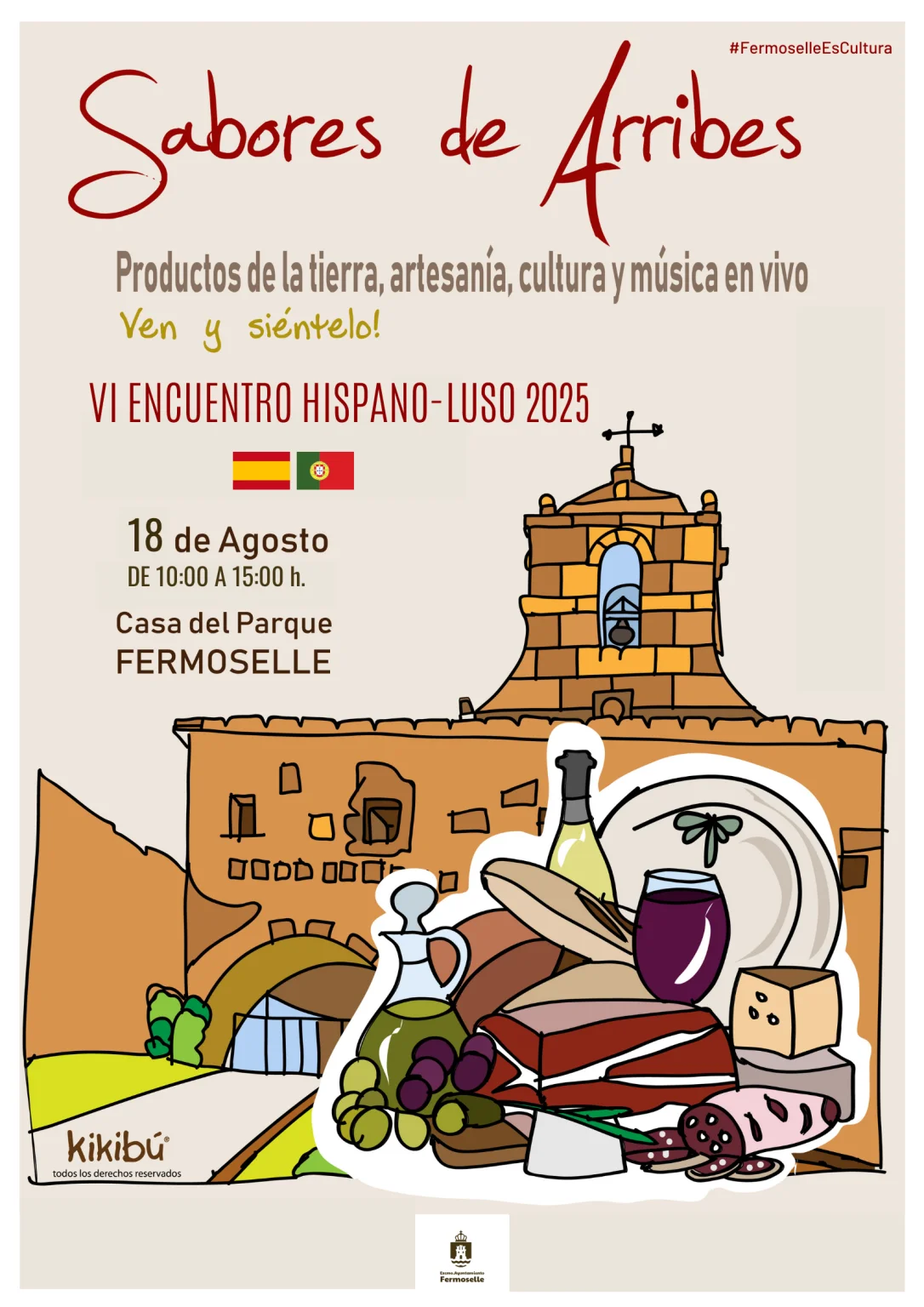 18, lunes. VI Encuentro Hispano Luso “Sabores de los Arribes”. Fermoselle