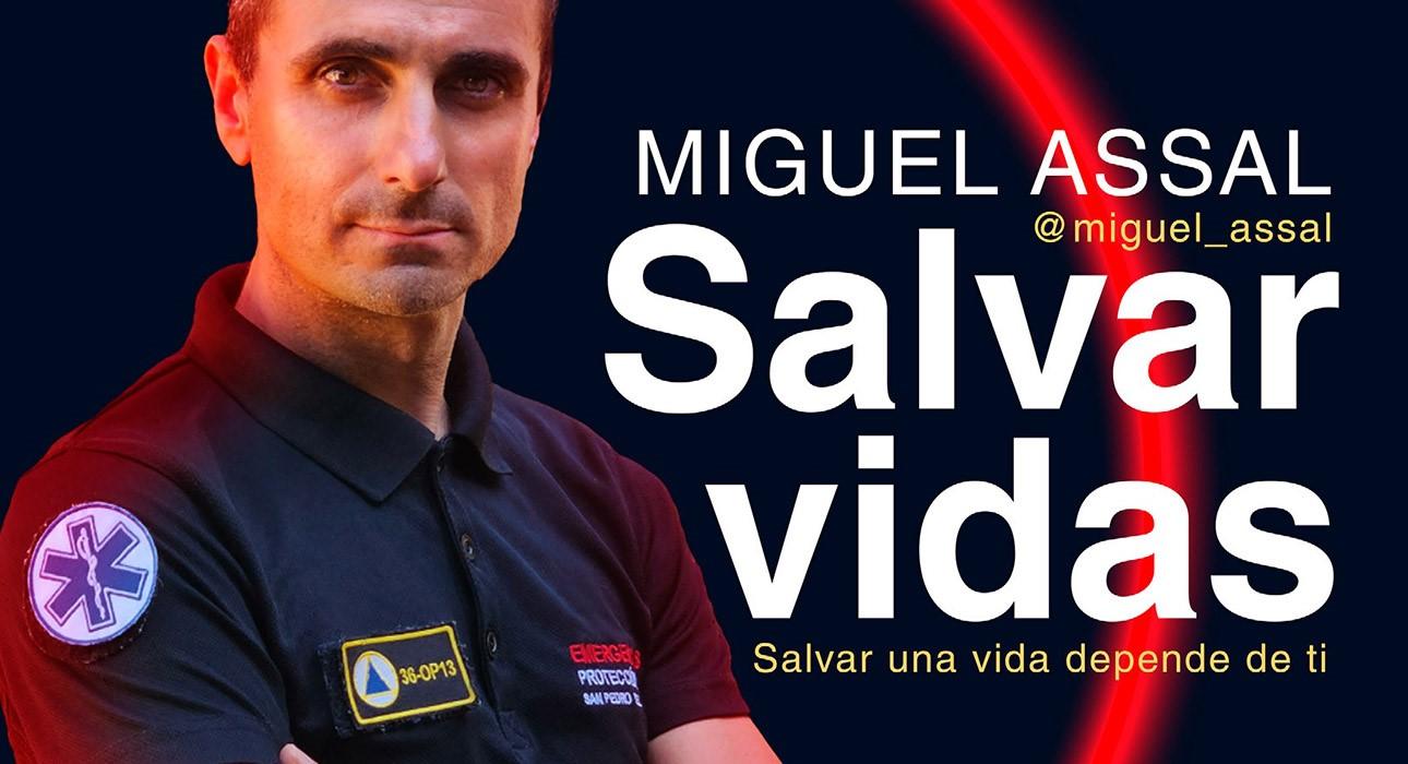 Miguel Assal- Salvar vidas